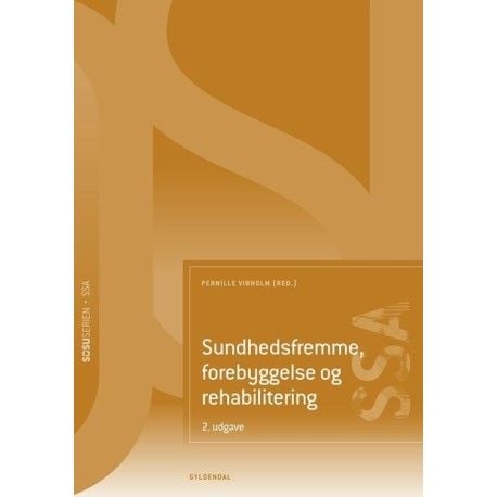 Helsefremming, forebygging og rehabilitering (SSA) | Anne Pernille Vibholm; Anita Arslan; Maria Kehlet Brockhoff; Dora Maria Celinder; Mette Huitfe...