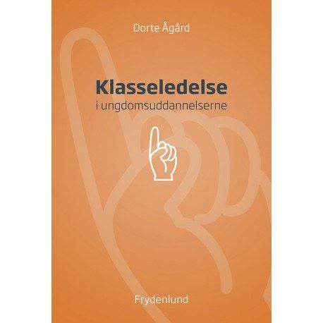 Klasseledelse | Dorte Ågård