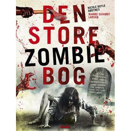 Den store zombie-boka | Nicole Boyle Rødtnes, Bjarke Schjødt Larsen | Språk: Dansk