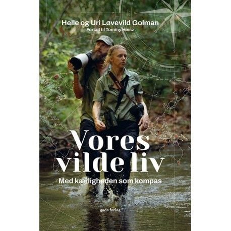 Vårt vilda liv | Helle och Uri Løvevild Golman berättade för Tommy Heisz | Språk: Danska