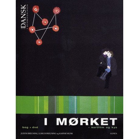 Tid for dansk i ungdomsskolen, I mørket, elevbok/nett | Judith Breuning, Ulrich Breuning, Kaspar Munk | Språk: Dansk