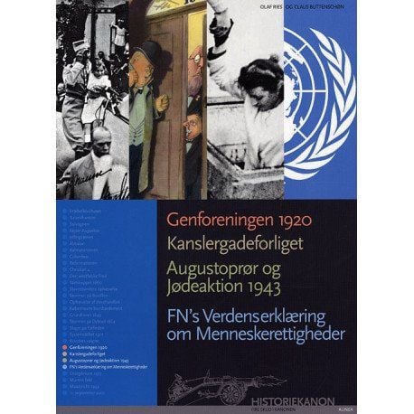 Historian kaanon, yhdistyminen 1920, Kanslergaden siirtokunta, elokuun kansannousu ja juutalaisten toiminta 1943 | Claus Buttenschøn, Olaf Ries | K...