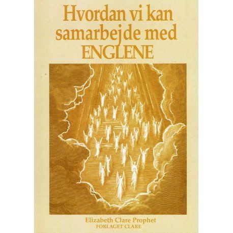 Miten voimme työskennellä enkelien kanssa | Elizabeth Clare Prophet | Kieli: Tanska