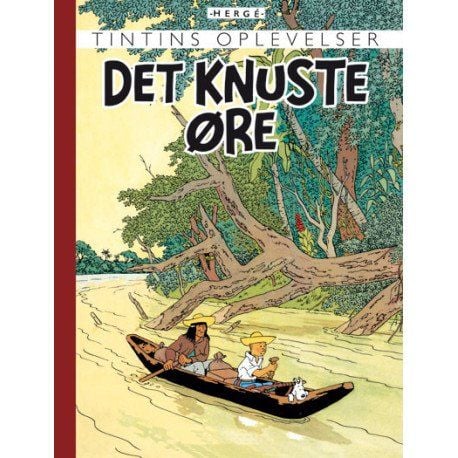 Tintin: Det knuste øret - nyutgave | Hergé | Språk: Dansk