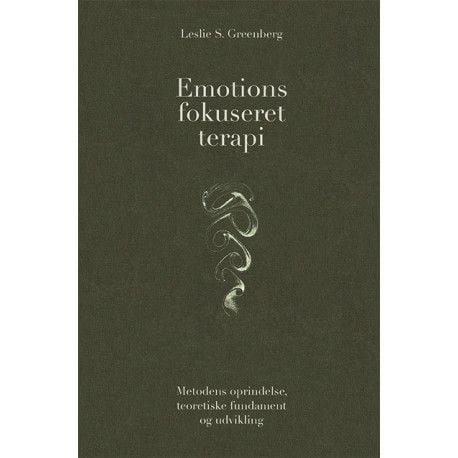 Emotionsfokuseret terapi | Leslie S. Greenberg | Språk: Dansk