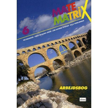 Matematrix 6, arbeidsbok | Lone K. Petersen; Lone Kathrine Petersen; Tomas Højgaard Jensen; Per Gregersen; Helle Thorbjørnsen | Språk: Dansk