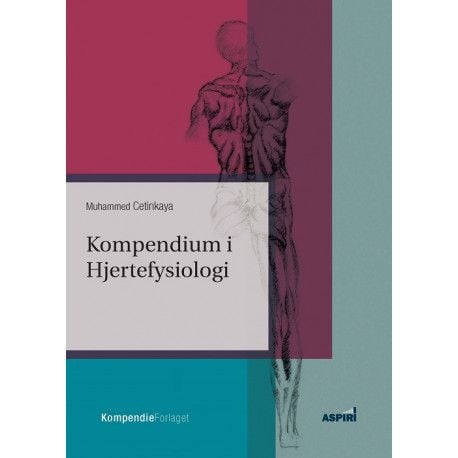 Kompendium i Hjertefysiologi | Muhammed Cetinkaya | Språk: Dansk