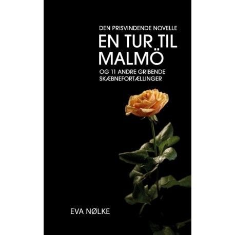 Matka Malmöön | Eva Nølke | Kieli: Tanska