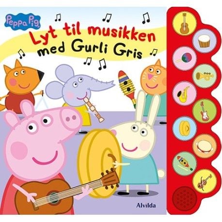 Peppa Pig – Lyssna på musiken med Gurlis gris (med 10 supersöta ljud) Peppa Pig – Lyssna på musiken med Gurlis gris (med 10 supersöta ljud)