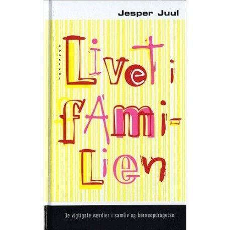 Elämä perheessä | Jesper Juul | Kieli: Tanska