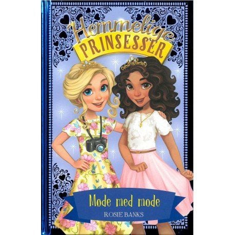Hemmeligheter prinsesser 9: Møte med mote | Rosie Banks | Språk: Dansk