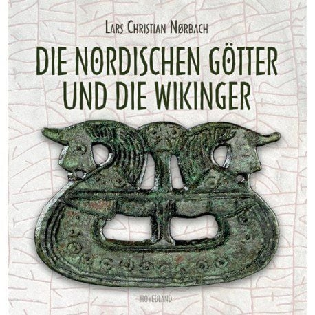 Nordiske guder og vikingene | Lars Christian Nørbach | Språk: ger