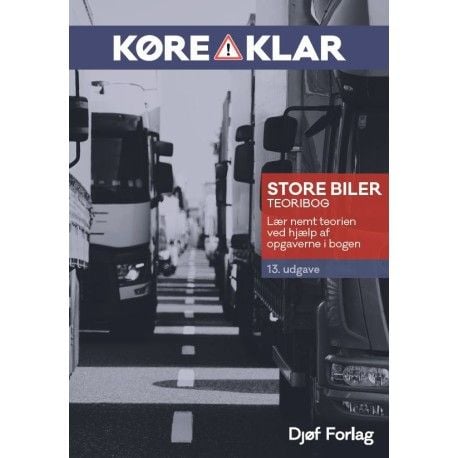 Klar til kjøring – store biler | Svend Huvendick | Språk: Dansk