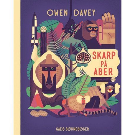 Skarp på aber | Owen Davey | Kieli: Tanska