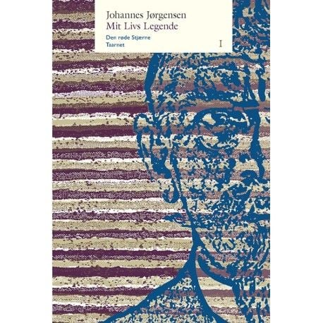 Min livs legende bd. I–IV | Johannes Jørgensen | Språk: Dansk