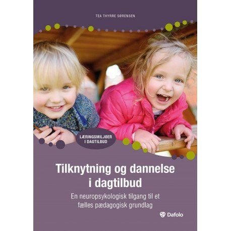 Tilknytning og dannelse i barnehage | Språk: Dansk