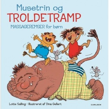 Musefrem & trolletramp - massasjeruller for barn | Lotte Salling | Språk: Dansk