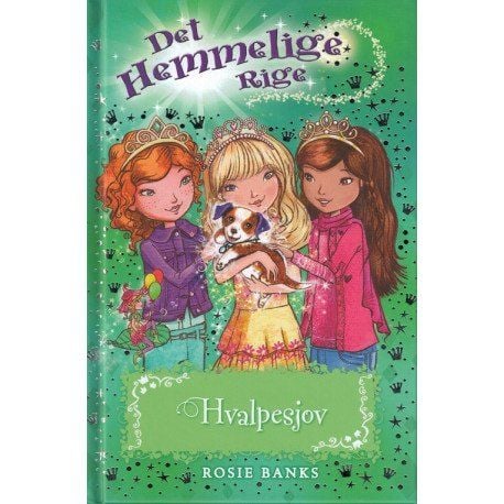 Det Hemmelige Riket 19: Hvalpespill | Rosie Banks | Språk: Dansk