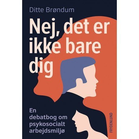 Nei, det er ikke bare deg | Ditte Brøndum | Språk: Dansk