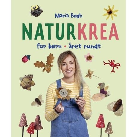 Naturkrea for barn – hele året | Maria Bøgh | Språk: Dansk
