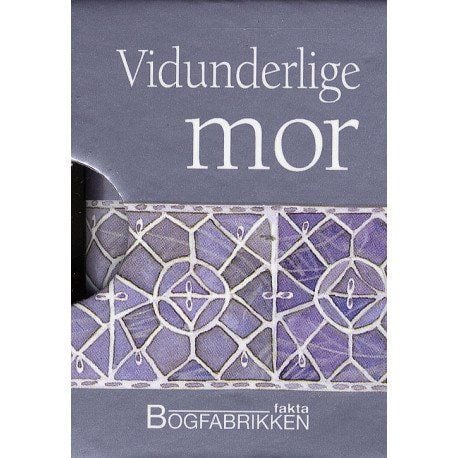 Vidunderlige mor | Helen Exley | Kieli: Tanska