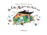 Da Lille Madsens Hus Blæste Væk - av Strid Jakob Martin - bok (innbundet bok)