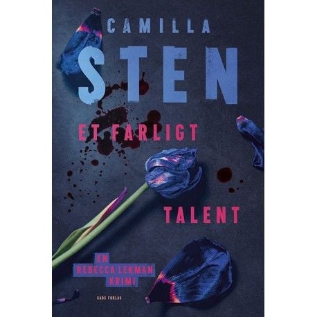 Et farlig talent | Camilla Sten | Språk: Dansk