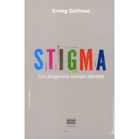 Leimautuminen | Erving Goffman | Kieli: Tanska Leimautuminen | Erving Goffman | Kieli: Tanska