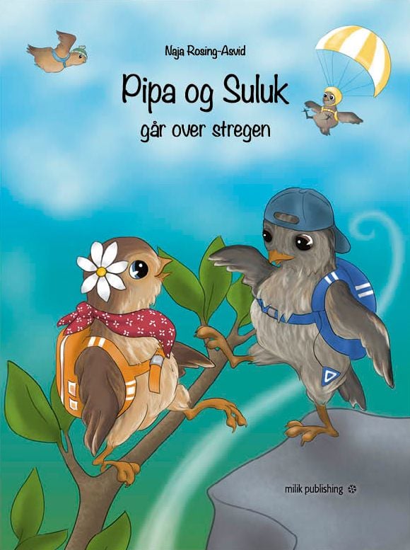 Pipa og Suluk går over streken | Naja Rosing-Asvid | Språk: Dansk