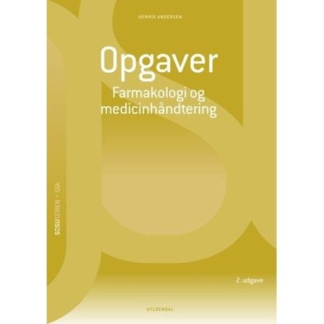 Farmakologian ja lääkehallinnon tehtävät. Sosiaali- ja terveysavustaja | Henrik Andersen | Kieli: Tanska