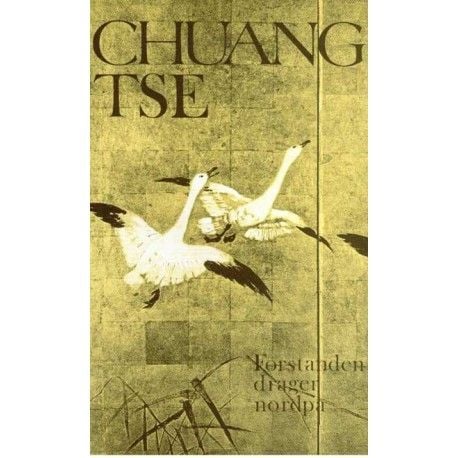 Forstanden drar nordover | Tsi Chuang | Språk: Dansk