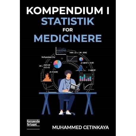 Kompendium og statistikk for medisinere | Muhammed Cetinkaya | Språk: Dansk