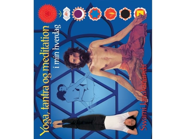 Yoga, tantra och meditation i min vardag | Swami Janakananda Saraswati | Språk: Danska