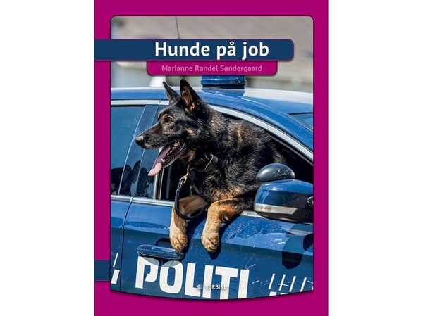 Hunder på jobb | Marianne Randel Søndergaard | Språk: Dansk