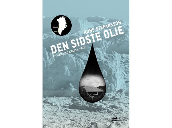 Den sidste olie | Rune Stefansson | Språk: Dansk