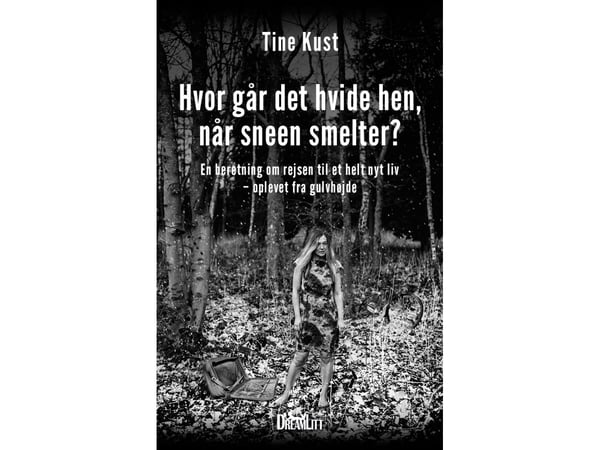 Var tar det vita vägen när snön smälter | Tine Kust | Språk: Danska