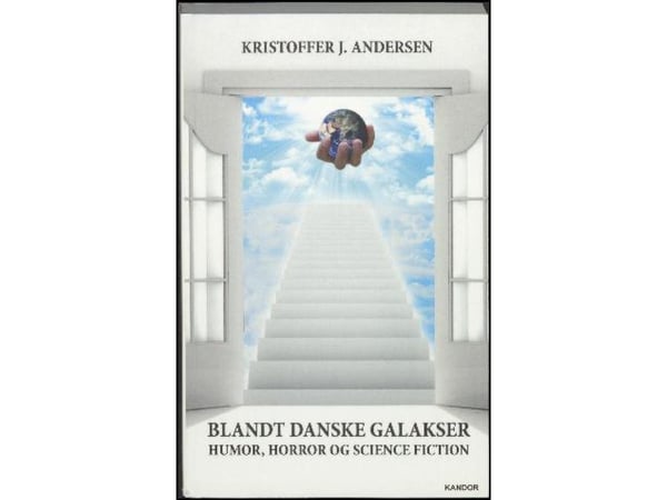 Blant danske galakser | Kristoffer J. Andersen | Språk: Dansk