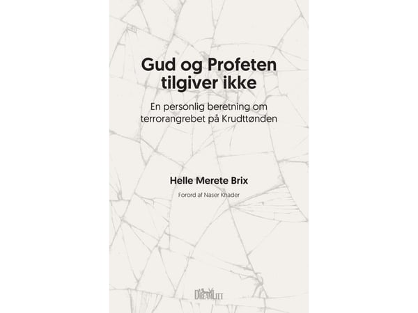 Gud og profeten tilgir ikke | Helle Merete Brix | Språk: Dansk