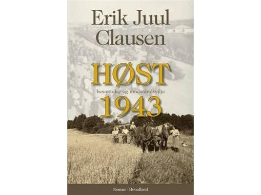 Høst 1943 | Erik Juul Clausen | Språk: Danska