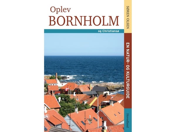 Opplev Bornholm | Søren Olesen | Språk: Dansk