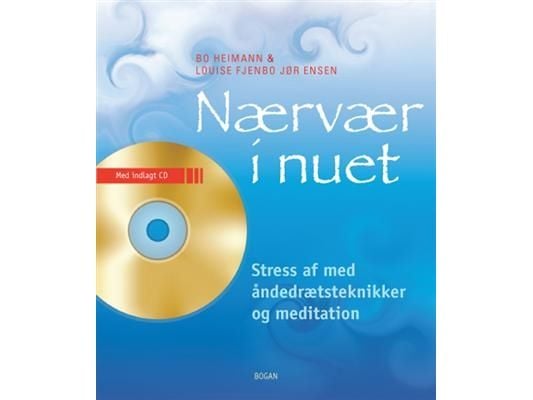 Nærvær i nuet | Bo Heimann;Louise Fjendbo Jørgensen | Språk: Dansk