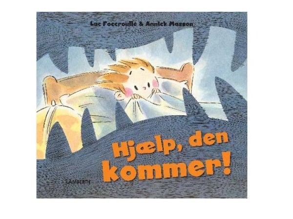 Hjelp, den kommer! | Luc Foccroulle | Språk: Dansk