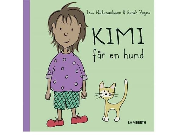 Kimi får en hund | Tess Natanaelsson & Sarah Vegna | Språk: Dansk