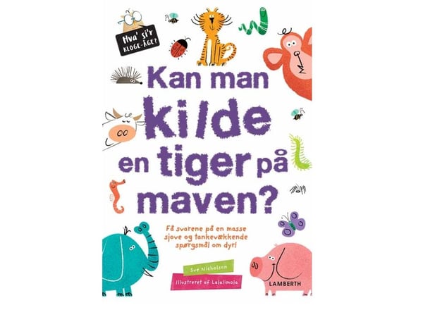 Kan man kittla en tiger på magen? | Sue Nicholson | Språk: Danska