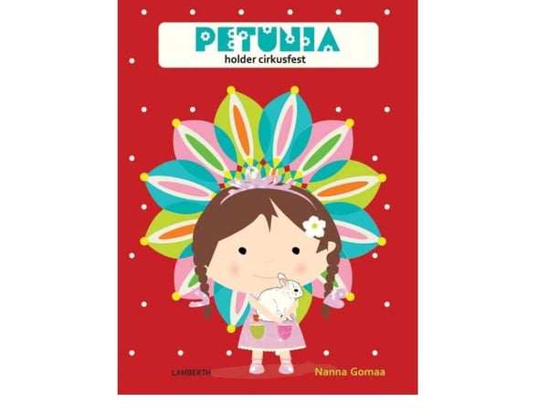 Petunia holder sirkusfest | Nanna Gomaa | Språk: Dansk