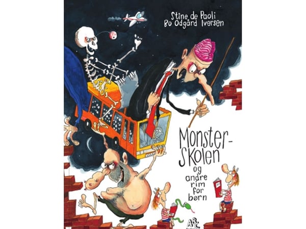 Monster-skolen og andre rim for barn | Stine de Paoli & Bo Odgård Iversen | Språk: Dansk