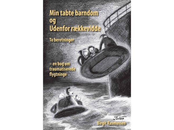 Kadonnut lapsuuteni ja tavoittamattomissa | Birgit Rasmussen | Kieli: Tanska