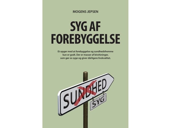 Sykdom av forebyggelse | Mogens Jepsen | Språk: Dansk