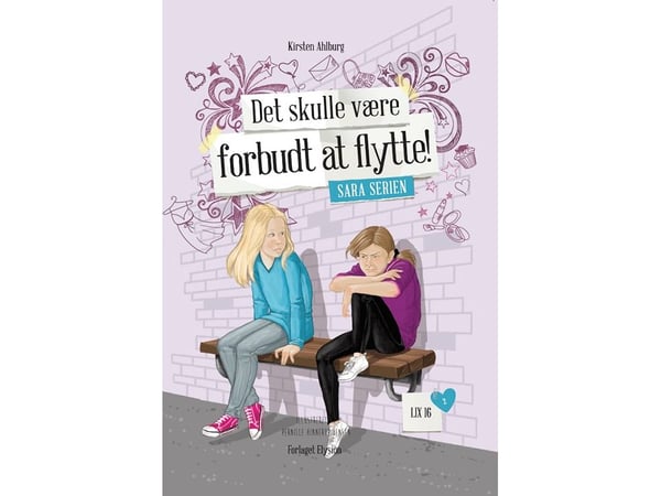 Det skulle være forbudt å flytte! | Kirsten Ahlburg | Språk: Dansk