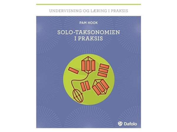 SOLO-taksonomien i praksis inkl. hjemmeside | Pam Hook | Språk: Dansk